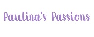 Paulina's Passions